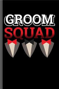 Groom Squad