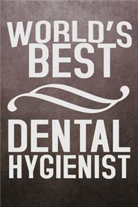 World's Best Dental Hygienist