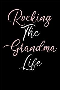 Rocking The Grandma Life