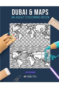 Dubai & Maps
