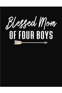 Blessed Mom Of Four Boys