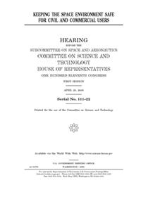 Keeping the space environment safe for civil and commercial users