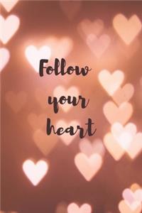 Follow your heart