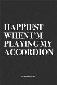 Happiest When I'm Playing My Accordion
