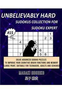 Unbelievably Hard Sudokus Collection for Sudoku Expert #15