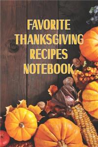 Favorite Thanksgiving Recipes Notebook