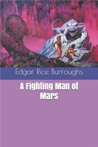 A Fighting Man of Mars