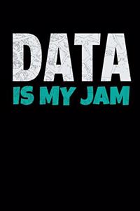 Data-Is My Jam