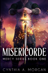 Misericorde (Mercy Series Book 1)