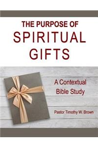 Purpose of Spiritual Gifts