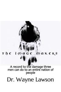 The Image Makers