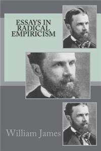 Essays in Radical Empiricism