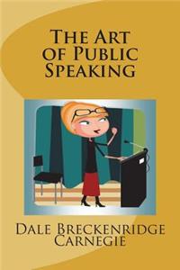 The Art of Public Speaking