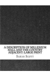 A Description of Millenium Hall and the Country Adjacent