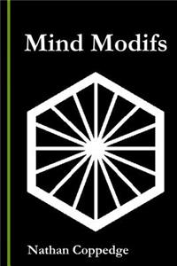 Mind Modifs