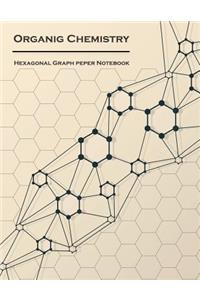 Organic Chemistry (Hexagonal graph paper notebook)