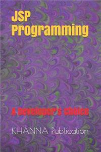 JSP Programming: A Developer's Choice