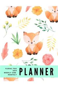 Floral Fox 2019 Weekly and Monthly Planner