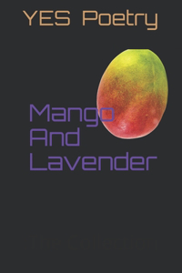 Mango And Lavender