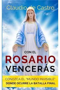 Con el ROSARIO Vencerás: Conozca el "MUNDO INVISIBLE" donde ocurre la Batalla Final