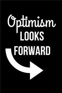Optimism Looks Forward
