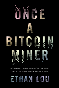 Once a Bitcoin Miner