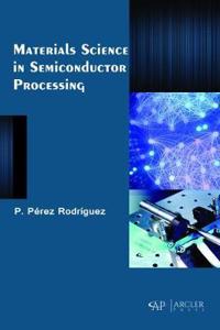 Materials Science in Semiconductor Processing