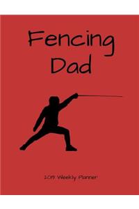 Fencing Dad 2019 Weekly Planner
