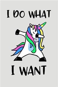 I Do What I Want