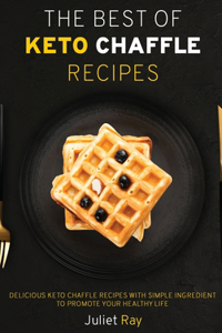 The Best Of Keto Chaffle Recipes