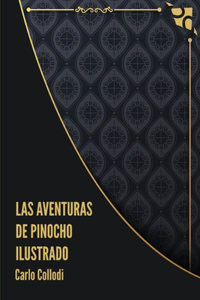 Las Aventuras de Pinocho Ilustrado