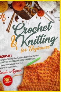 Knitting and Crochet for Absolute Beginners