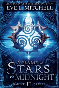A Flame of Stars & Midnight