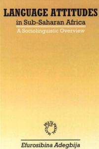 Language Attitudes in Sub-Saharan Africa