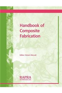 Handbook of Composite Fabrication