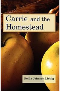 Carrie and the Homestead