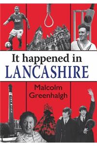 It Happened in Lancashire