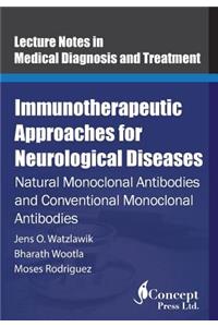 Immunotherapeutic Approaches for Neurological Diseases