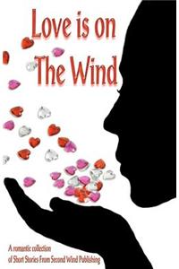 Love Is on the Wind