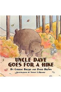 Uncle Dave Goes for a Hike