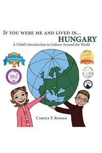 If You Were Me and Lived in... Hungary
