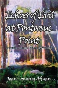 Echoes of Evil at Pontoosuc Point