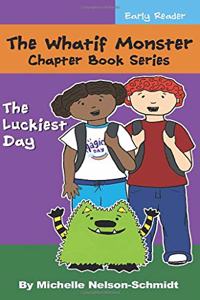 The Whatif Monster Chapter Book Series
