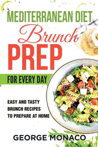 Mediterranean Diet Brunch Prep for Every Day