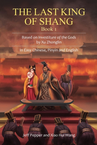 Last King of Shang, Book 1
