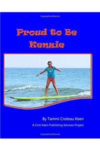 Proud to Be Kenzie