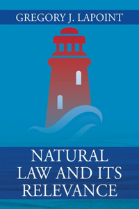 Natural Law and Its Relevance