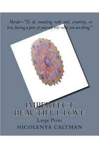 Imperfect Beautiful Love