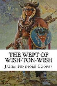 The Wept of Wish-Ton-Wish