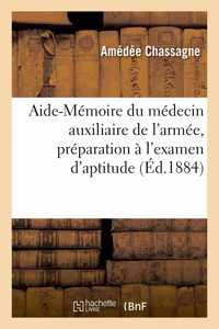 Aide-Mémoire Du Médecin Auxiliaire de l'Armée, Préparation À l'Examen d'Aptitude